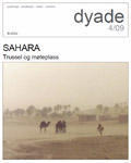 Dyade 2009/04: Sahara - Trussel og møteplass