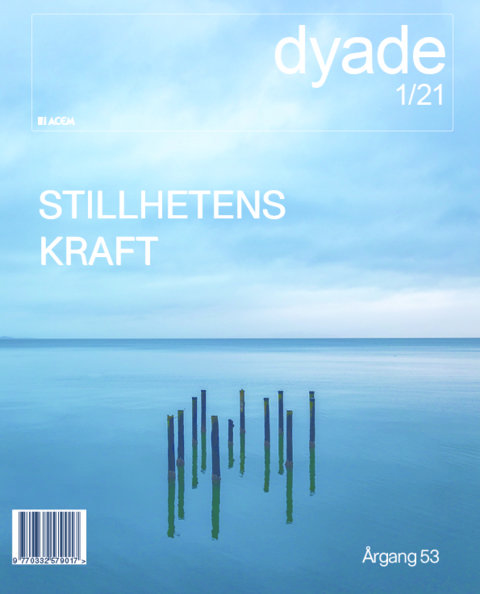 Dyade 2021/1 Stillhetens kraft