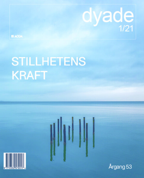 Utsolgt! Dyade 2021/1 Stillhetens kraft